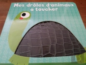 Mes Drôles D'Animaux À Toucher