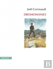 Mes Dromomanies