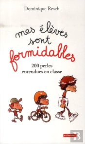 Mes Eleves Sont Formidables ! 200 Perles