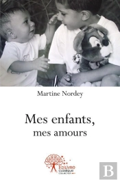 Mes Enfants, Mes Amours