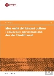 Més Enllà Del Binomi Cultura I Educació