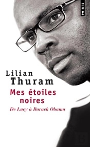 Mes Étoiles Noires ; De Lucy À Obama