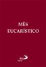 Mês Eucarístico