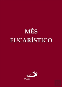 Bertrand.pt - Mês Eucarístico