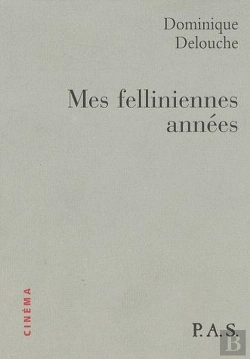 Bertrand.pt - Mes Felliniennes Années