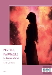 Mes Fils, Ma Bataille : Le Combat Infernal