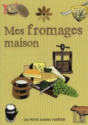 Mes Fromages Maison