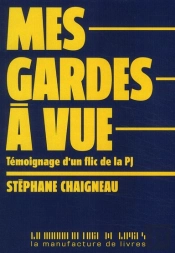 Mes Gardes A Vue