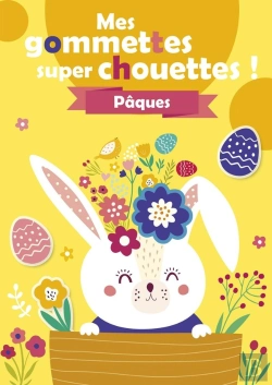 Bertrand.pt - Mes Gommettes Super Chouettes ! Paques (Fond Jaune)