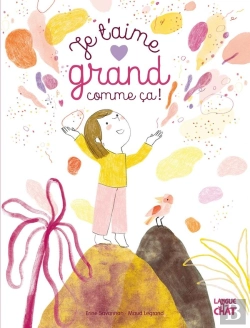 Bertrand.pt - Mes Grandes Histoires : Je T'Aime Grand Comme Ça !