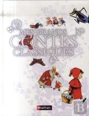 Mes Grands Contes Classiques