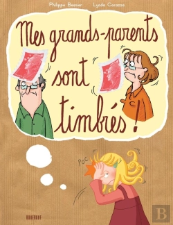 Bertrand.pt - Mes Grands-Parents Sont Timbrés !