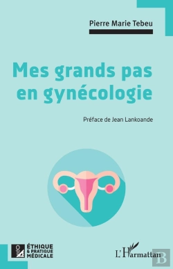 Bertrand.pt - Mes Grands Pas En Gynécologie