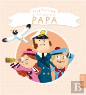Mes Histoires À Lire Avec Mon Papa