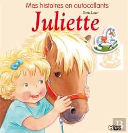 Bertrand.pt - Mes Histoires En Autocollants : Juliette Et Son Poney
