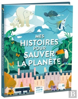 Bertrand.pt - Mes Histoires Pour Sauver La Planète