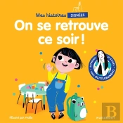 Mes Histoires Signées : On Se Retrouve Ce Soir !
