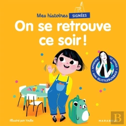 Bertrand.pt - Mes Histoires Signées : On Se Retrouve Ce Soir !