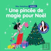 Mes Histoires Signées : Une Pincée De Magie Pour Noël