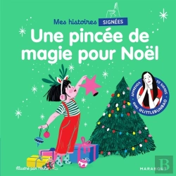 Bertrand.pt - Mes Histoires Signées : Une Pincée De Magie Pour Noël
