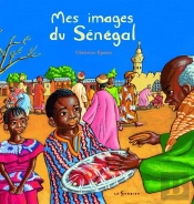 Mes Images Du Sénégal