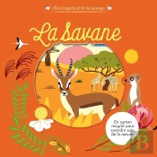 Mes Imagiers De La Vie Sauvage : La Savane