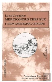 Mes Inconnus Chez Eux T.1 ; Mon Amie Fatou, Citadine