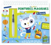 Mes Jolies Peintures Magiques : À L'École