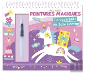Mes Jolies Peintures Magiques : Anniversaire Des Licornes