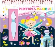 Mes Jolies Peintures Magiques - Feeriques