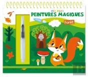 Mes Jolies Peintures Magiques : Forêt