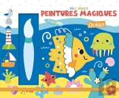 Mes Jolies Peintures Magiques : Mes Jolies Peintures Magiques : Océan