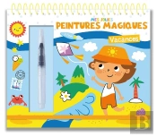 Mes Jolies Peintures Magiques : Vacances