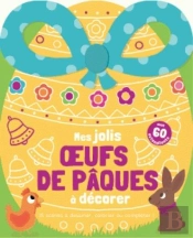 Mes Jolis Oeufs De Paques A Decorer