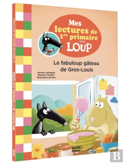 Bertrand.pt - Mes Lectures Du Cp Avec Loup : Le Fabuloup Gâteau De Gros-Louis