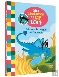 Bertrand.pt - Mes Lectures Du Cp Avec Loup Tome 7 : Edmond Le Dragon Et L'Incendie