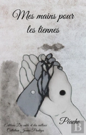 Mes Mains Pour Les Tiennes