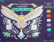 Mes Mandalas À Peindre ; Esprits Du Vent