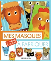 Mes Masques Du Père Castor À Fabriquer