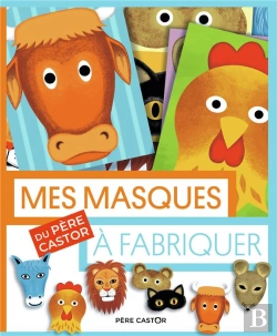 Bertrand.pt - Mes Masques Du Père Castor À Fabriquer