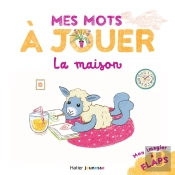 Mes Mots À Jouer : La Maison