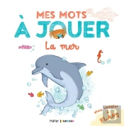 Mes Mots À Jouer : La Mer