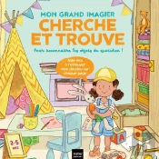 Mes Mots À Jouer : Mon Grand Imagier Cherche Et Trouve : Pour Apprendre À Reconnaître Les Objets Du Quotidien !