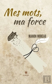 Mes Mots Ma Force