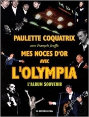 Mes Noces D'Or Avec L'Olympia