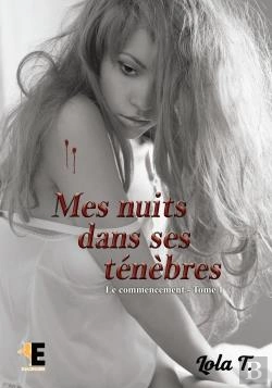 Bertrand.pt - Mes Nuits Dans Ses Tenebres Tome 1