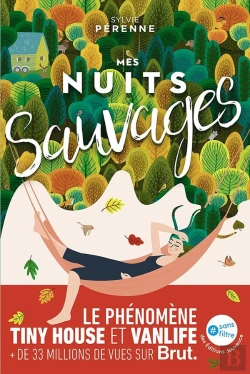 Bertrand.pt - Mes Nuits Sauvages : Le Phénomène Tiny House