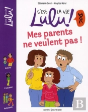 Mes Parents Ne Veulent Pas