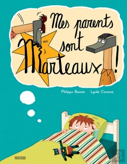 Bertrand.pt - Mes Parents Sont Marteaux !