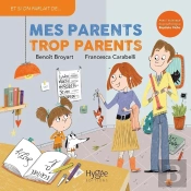 Mes Parents Trop Parents
